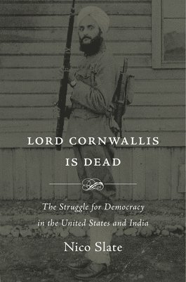 Nico Slate - Lord Cornwallis Is Dead, Inbunden