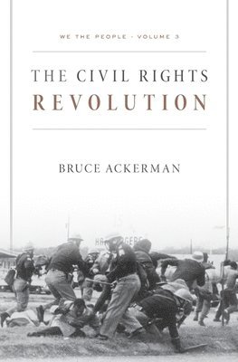 bokomslag The Civil Rights Revolution