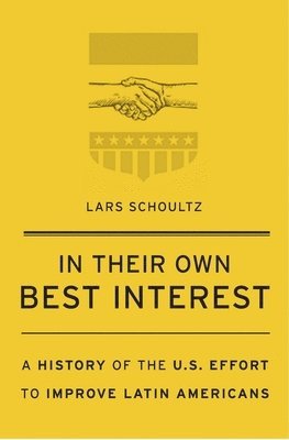 bokomslag Schoultz, L: In Their Own Best Interest