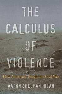 bokomslag The Calculus of Violence