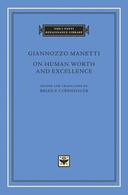 bokomslag On Human Worth and Excellence