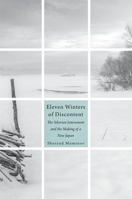 Sherzod Muminov - Eleven Winters of Discontent, Inbunden