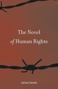 bokomslag The Novel of Human Rights