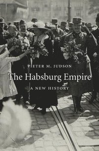 bokomslag The Habsburg Empire: A New History