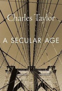 bokomslag A Secular Age