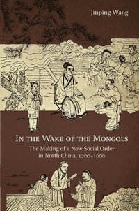 bokomslag In the Wake of the Mongols
