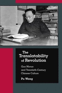 bokomslag The Translatability of Revolution