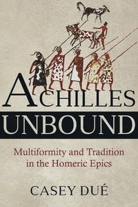 bokomslag Achilles Unbound