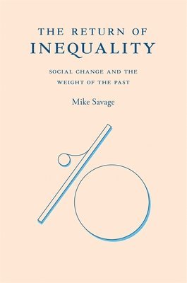 Mike Savage - Return of Inequality, Inbunden