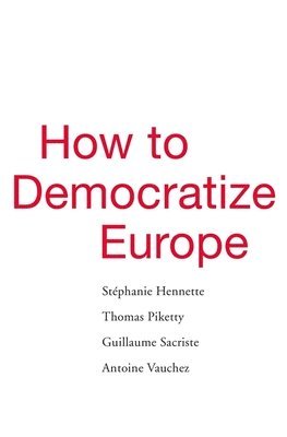 bokomslag How to Democratize Europe