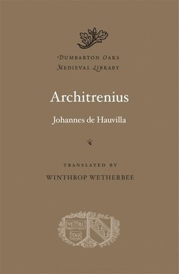 Johannes De Hauvilla - Architrenius, Inbunden
