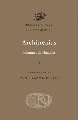 Johannes De Hauvilla, Johannes de Hauvilla - Architrenius, Inbunden