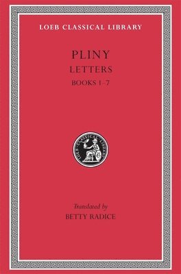 Pliny the Younger - Letters, Volume I, Inbunden