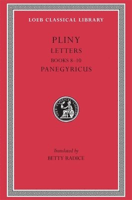 bokomslag Letters, Volume II: Books 810. Panegyricus