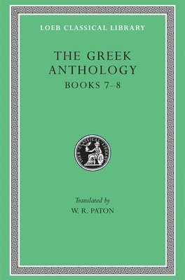 Greek Anthology, Volume II, Inbunden