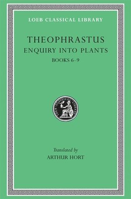Theophrastus - Enquiry into Plants, Volume II, Inbunden