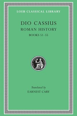 Dio Cassius - Roman History, Volume VI, Inbunden