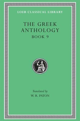 Greek Anthology, Volume III, Inbunden