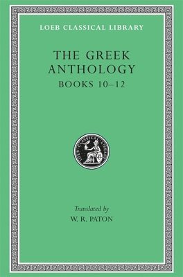 Greek Anthology, Volume IV 1