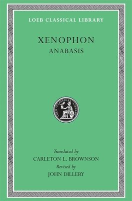 Xenophon, John Dillery - Anabasis, Inbunden