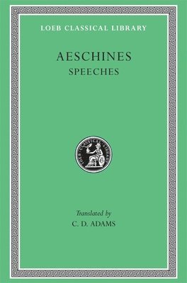 Aeschines - Speeches, Inbunden