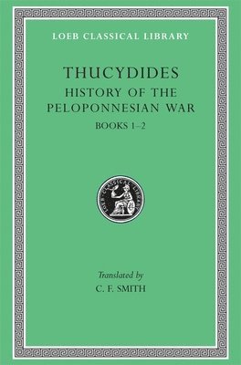 bokomslag History of the Peloponnesian War, Volume I