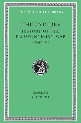 Thucydides - History of the Peloponnesian War, Volume III, Inbunden