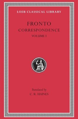 Fronto - Correspondence, Volume I, Inbunden