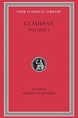 Claudian - Claudian, Volume I, Inbunden