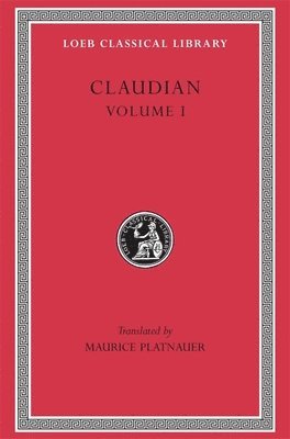 Claudian, Volume I 1