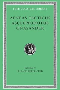 bokomslag Aeneas Tacticus, Asclepiodotus, and Onasander