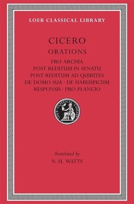 bokomslag Pro Archia. Post Reditum in Senatu. Post Reditum ad Quirites. De Domo Sua. De Haruspicum Responsis. Pro Plancio