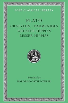 bokomslag Cratylus. Parmenides. Greater Hippias. Lesser Hippias