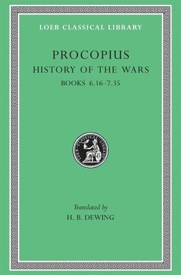 Procopius - History of the Wars, Volume IV, Inbunden