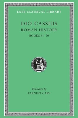 Dio Cassius - Roman History, Volume VIII, Inbunden