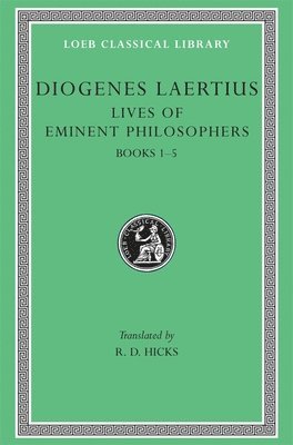 Lives of Eminent Philosophers, Volume I 1