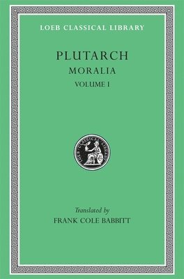 Plutarch - Moralia, Volume I, Inbunden