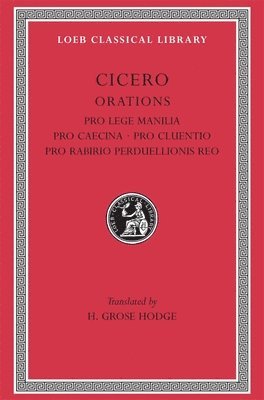 bokomslag Pro Lege Manilia. Pro Caecina. Pro Cluentio. Pro Rabirio Perduellionis Reo