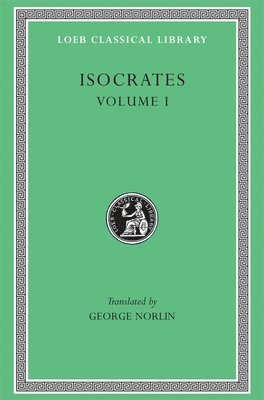 Isocrates, Volume I 1