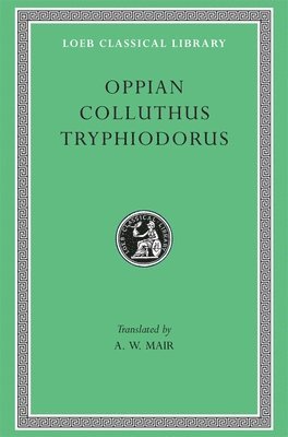 Oppian. Colluthus. Tryphiodorus
