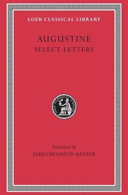 Augustine - Select Letters, Inbunden