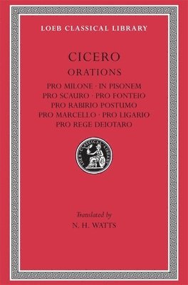 Pro Milone. In Pisonem. Pro Scauro. Pro Fonteio. Pro Rabirio Postumo. Pro Marcello. Pro Ligario. Pro Rege Deiotaro 1