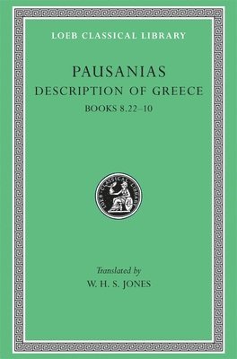 Pausanias - Description of Greece, Volume IV, Inbunden