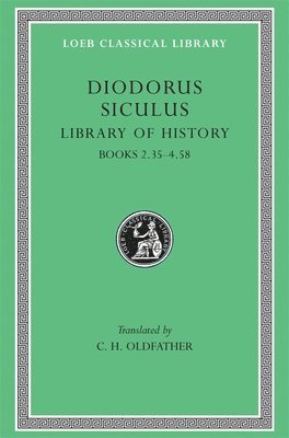 Diodorus Siculus - Library of History, Volume II, Inbunden
