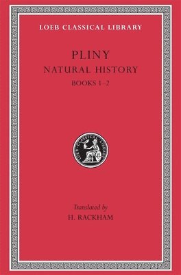 Natural History, Volume I: Books 1–2