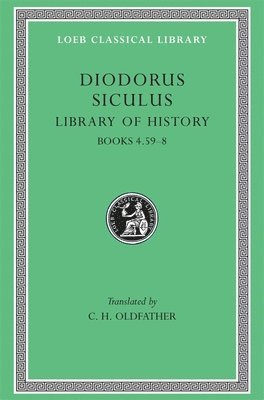 Diodorus Siculus - Library of History, Volume III, Inbunden