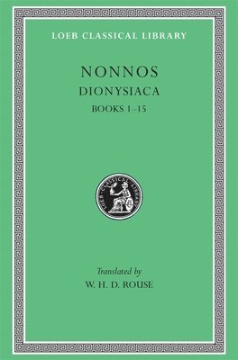 bokomslag Dionysiaca, Volume I