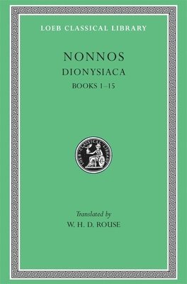 Dionysiaca, Volume I 1