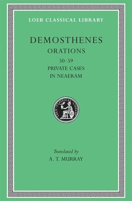 Demosthenes - Orations, Volume VI, Inbunden