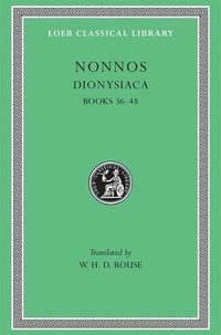 bokomslag Dionysiaca, Volume III